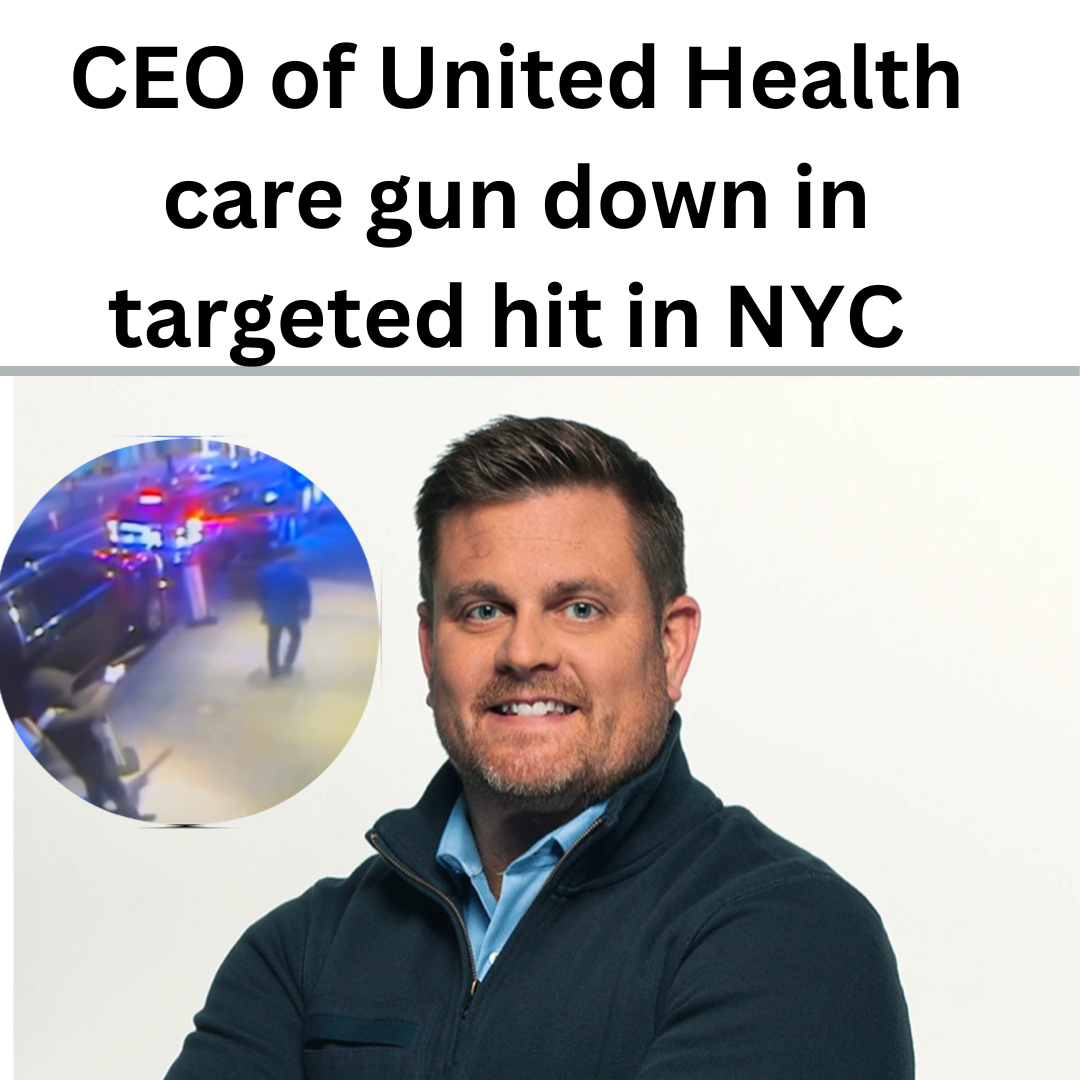 CEO Brian Thompson of United healthcare killed